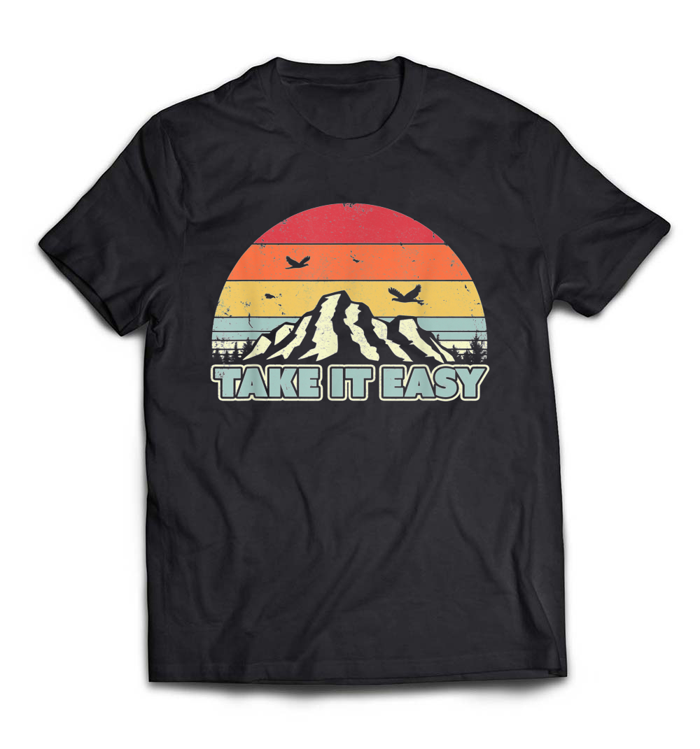 Take It Easy Shirt: Retro Style Outdoors Camping T-Shirt